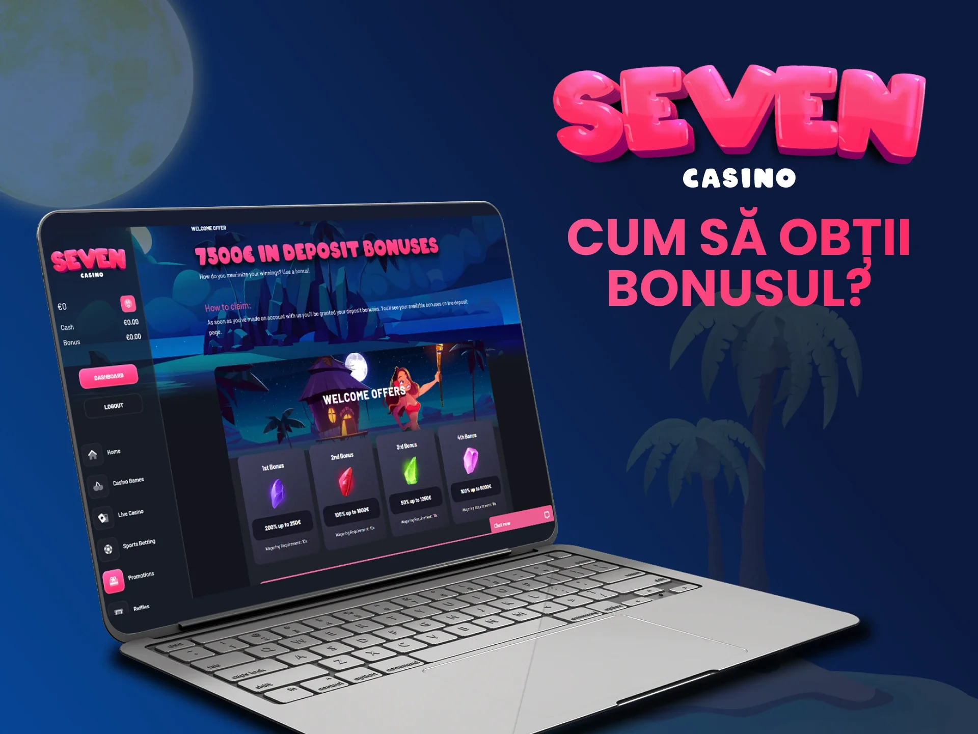 Ce trebuie să faceți pentru a primi un bonus de la Seven Casino.