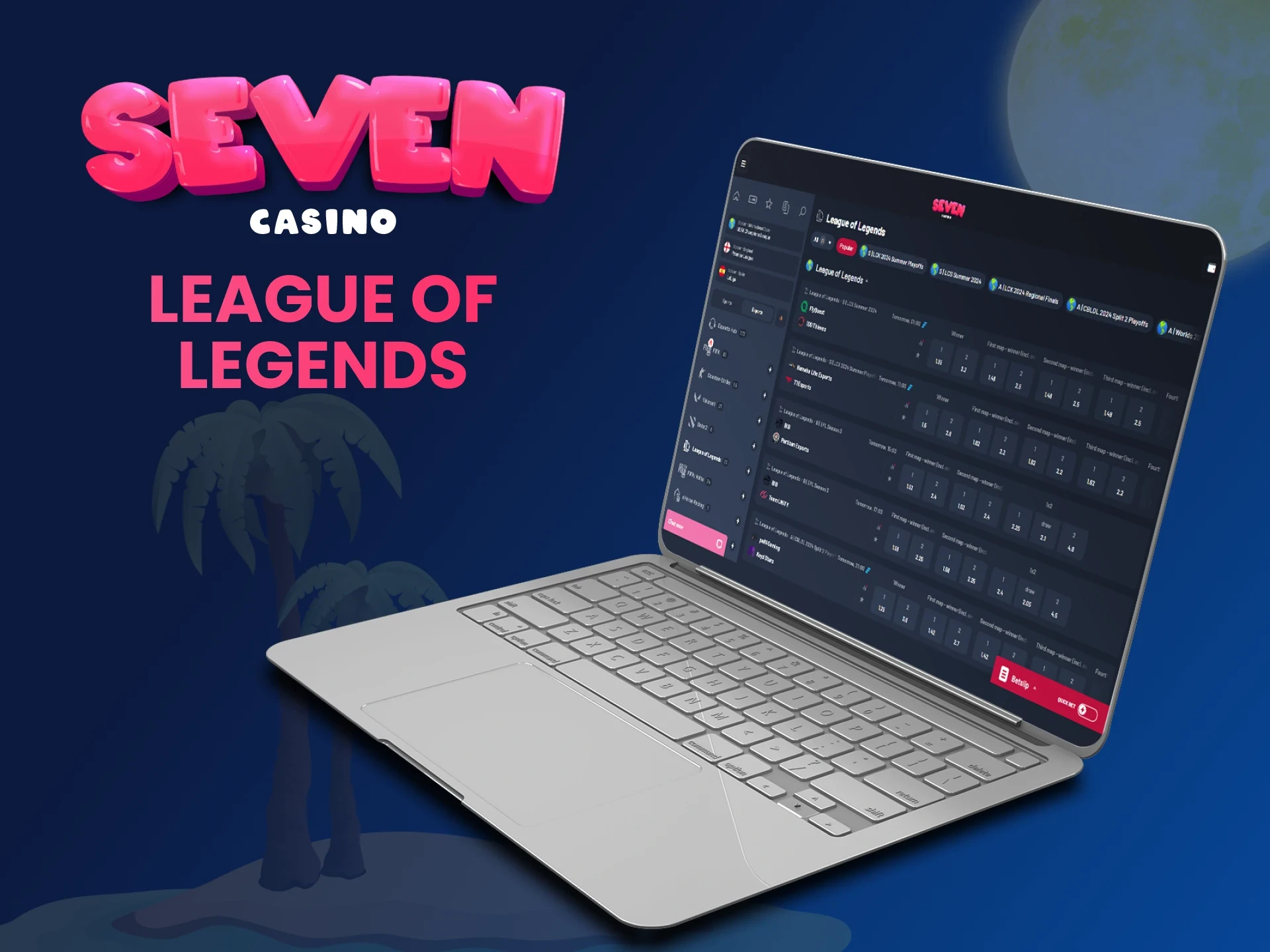 Pariați pe unul dintre cele mai populare jocuri League of Legends la Seven Casino.